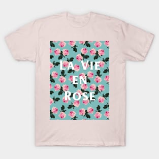 La Vie En Rose - scattered pink roses on turquoise on pink tee T-Shirt